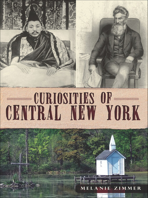 Title details for Curiosities of Central New York by Melanie Zimmer - Available